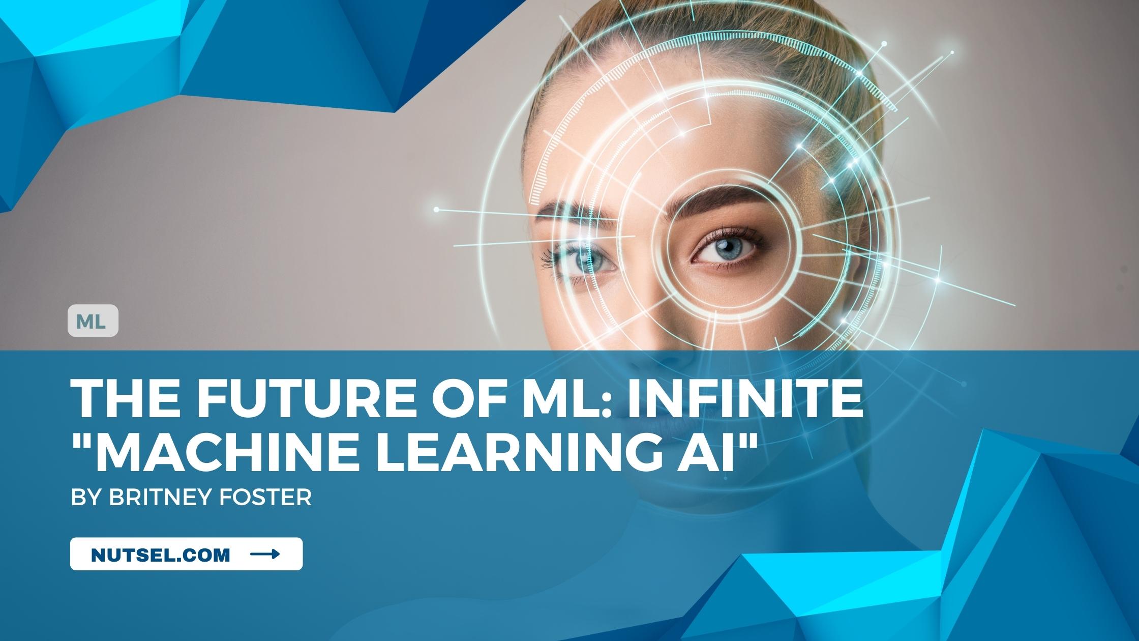 Machine Learning(ML) and Infinite Machine Learning(IML)